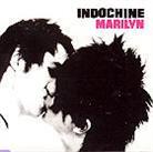 Indochine - Marylin