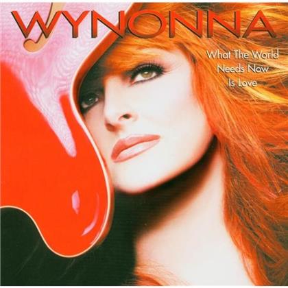 Wynonna Judd - What The World Needs Now Is Love