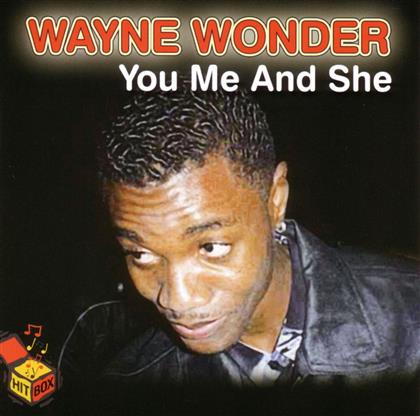 Wayne Wonder - You Me And She