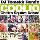 Coolio - Ghetto Square Dance - Remix