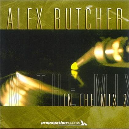 Alex Butcher - In The Mix 2