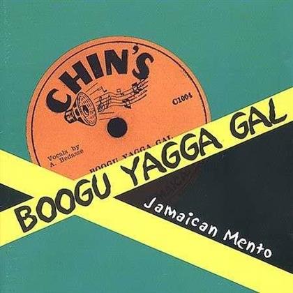 Yagga Gal Boogu - Various - Jamaican Mento