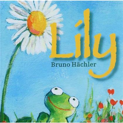 Bruno Hächler - Lily