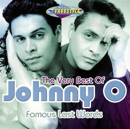 Johnny O - Famous Last Words-Very Best (2 CDs)