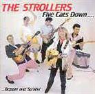 Strollers - Five Cats Down...Boppin'and Strollin'