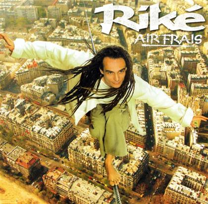 Riké (Sinsemilia) - Air Frais