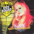 Vice Squad - Rich & Famous