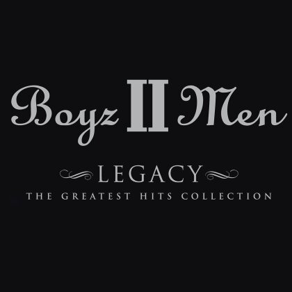 Boyz II Men - Greatest Hits - Legacy (Limited Edition, 2 CDs)
