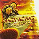 Jason Nevins - Pushing It Hard