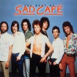 Sad Cafe - Best Of