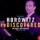 Vladimir Horowitz - Horowitz Rediscovered (Remastered)