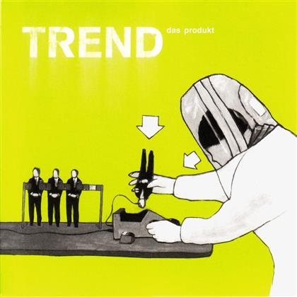 Trend - Das Produkt