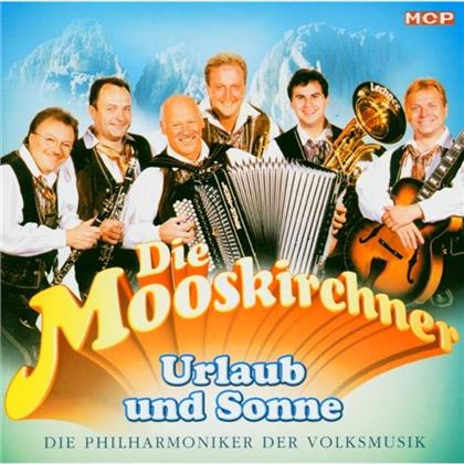 Die Mooskirchner - Urlaub Und Sonne