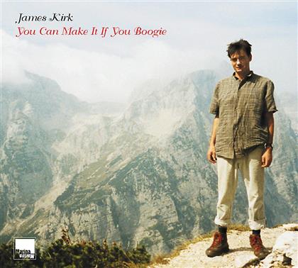 James Kirk - You Can Make It If You Boogie