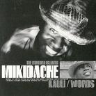 Mikidache - Kauli