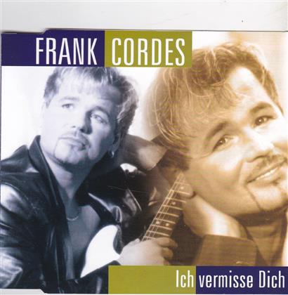 Frank Cordes - Ich Vermisse Dich