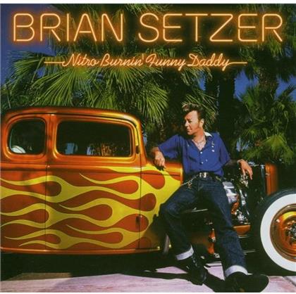 Brian Setzer (Stray Cats) - Nitro Burnin' Funny Daddy
