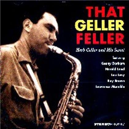 Herb Geller - That Geller Feller