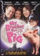 My brother the pig (1999)