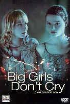 Big girls don't cry - La vita comincia oggi