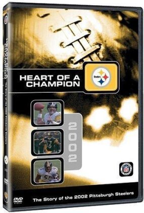 NFL Team Highlights 2002 - Pittsburgh Steelers - Heart of a Champion