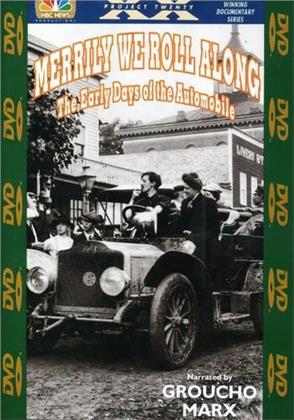 Merrily we roll along - The early days of the automobile