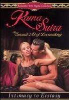 Kama Sutra: The sensual art of lovemaking - Intimacy ecstasy