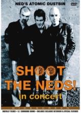 Ned's Atomic Dustbin - Shoot the Ned's