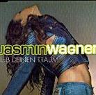 Jasmin Wagner - Leb Deinen Traum