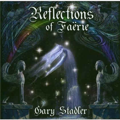 Gary Stadler - Reflections Of Faerie