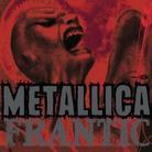 Metallica - Frantic 3 (Limited Edition)