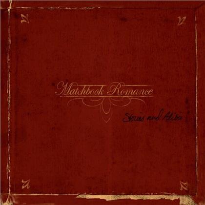 Matchbook Romance - Stories And Alibis