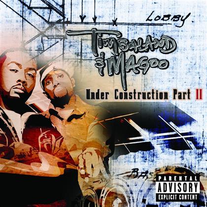 Timbaland & Magoo - Under Construction Part 2