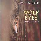 Paul Winter - Wolf Eyes - Retrospective