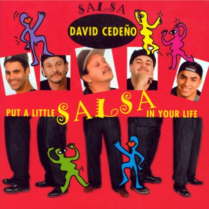 David Cedeno - Put A Little Salsa In You