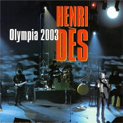 Henri Des - Olympia 2003