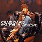 Craig David - World Filled With Love - 2 Track