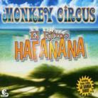 Monkey Circus - El Ritmo Hafanana