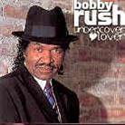 Bobby Rush - Undercover Lover