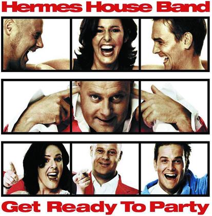Hermes House Band - Get Ready To Party