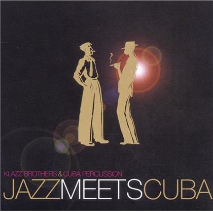 Klazz Brothers & Cuba Percussion - Jazz Meets Cuba