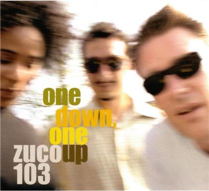 Zuco 103 - One Down One Up (2 CDs)