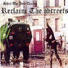 Shut Up And Dance - Reclaim The Streets