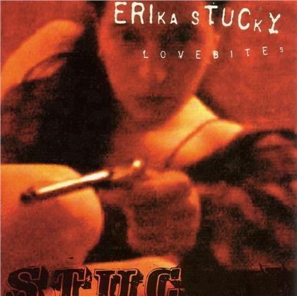 Erika Stucky - Lovebites