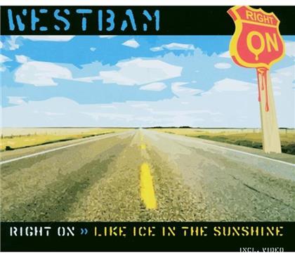 Westbam - Right On/Like Ice In The Sunshine