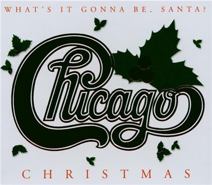 Chicago - What's It Gonna Be Santa
