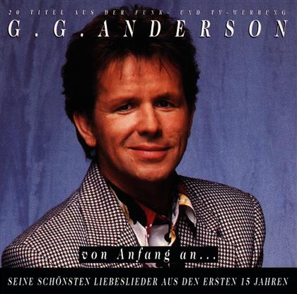 G.G. Anderson - Von Anfang An...