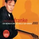 Christian Franke - Ich Wünsch' Dir Die Hölle