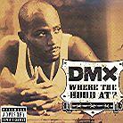 DMX - Where The Hood At - 2 Track