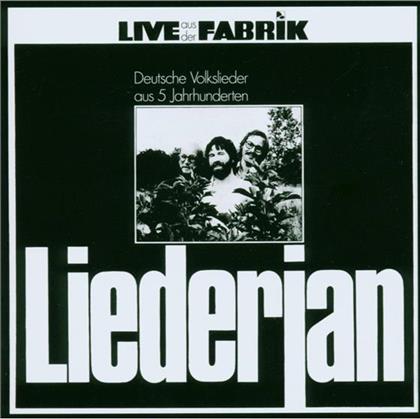Liederjan - Live Aus Der Fabrik